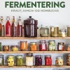 Fermentering: Kraut, Kimchi og Kombucha (Bog, Indbundet, Dansk) af Søren Ejlersen