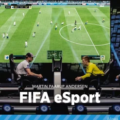 FIFA eSport (Lydbog, zip_mp3, Dansk) af Martin Paarup Andersen
