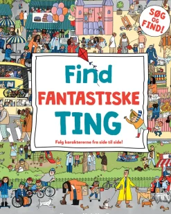 Find fantastiske ting (Bog, Papbog, Dansk)