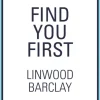 Find You First (Bog, Paperback, Engelsk) af Linwood Barclay