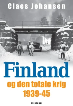 Finland og den totale krig 1939-45 (Ebog, epub, Dansk) af Claes Johansen