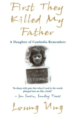 First They Killed My Father: A Daughter of Cambodia Remembers (Bog, Paperback / softback, Engelsk) af Loung Ung