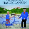 Fiskerne i Hasleglansen: Minder om en bornholmsk bys fiskere og deres havn (Bog, Hæftet, Dansk) af Arne Ipsen