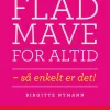 Flad mave for altid - træningsprogrammer (Ebog, epub, Dansk) af Birgitte Nymann
