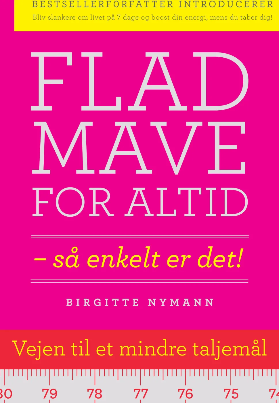 Flad mave for altid (Ebog, epub, Dansk) af Birgitte Nymann