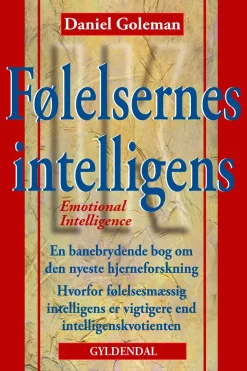 Følelsernes intelligens: Emotional Intelligence (Ebog, epub, Dansk) af Daniel Goleman