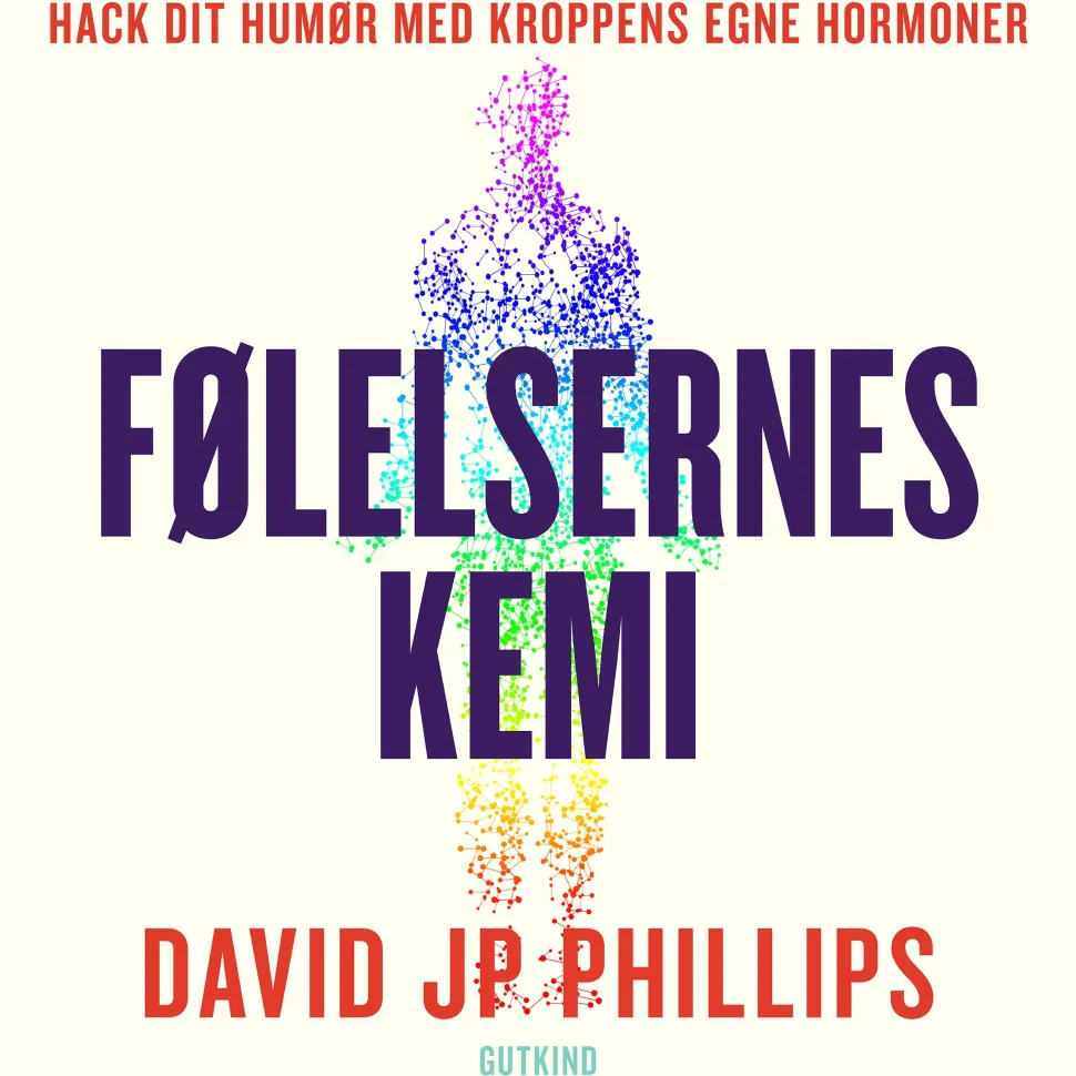 Følelsernes kemi: Hack dit humør med kroppens egne hormoner (Lydbog, zip_mp3, Dansk) af David JP Phillips