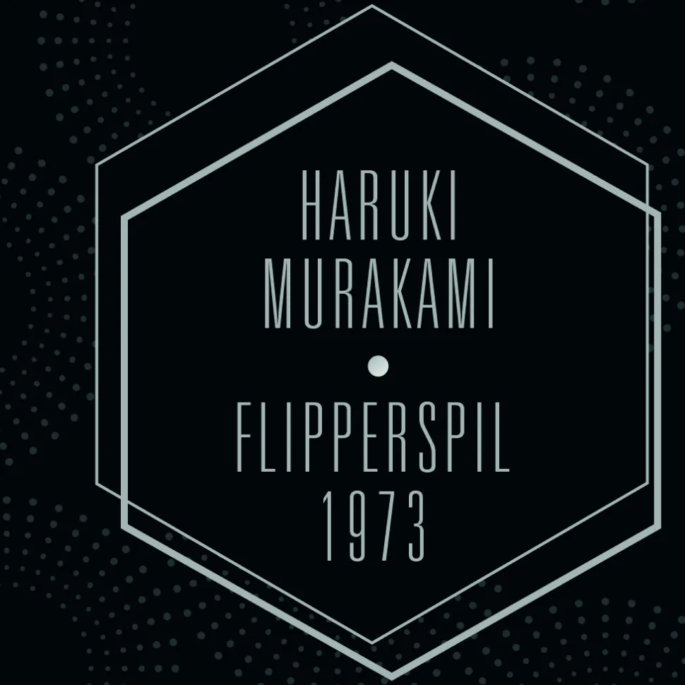 Flipperspil 1973 (Lydbog, zip_mp3, Dansk) af Haruki Murakami