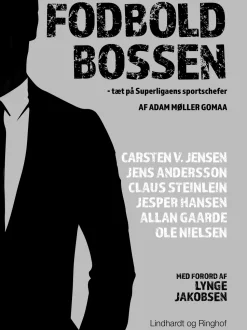 Fodboldbossen - tæt på Superligaens sportschefer (Ebog, epub, Dansk) af Adam Møller Gomaa