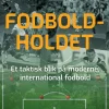 Fodboldholdet (Indbundet, Dansk) af Bo Kampmann Walther