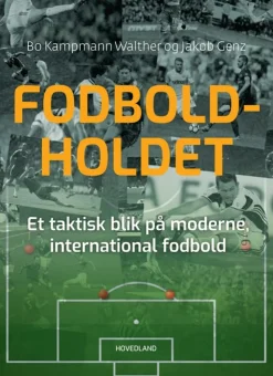 Fodboldholdet (Indbundet, Dansk) af Bo Kampmann Walther
