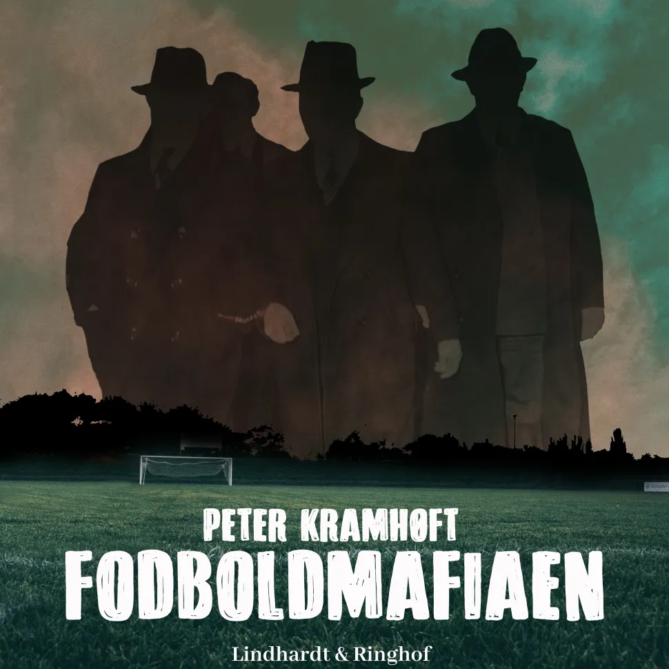 Fodboldmafiaen (Lydbog, zip_mp3, Dansk) af Peter Kramhøft