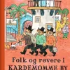 Folk og røvere i Kardemomme by: Gyldendals klassikere for børn (Bog, Indbundet, Dansk) af Thorbjørn Egner