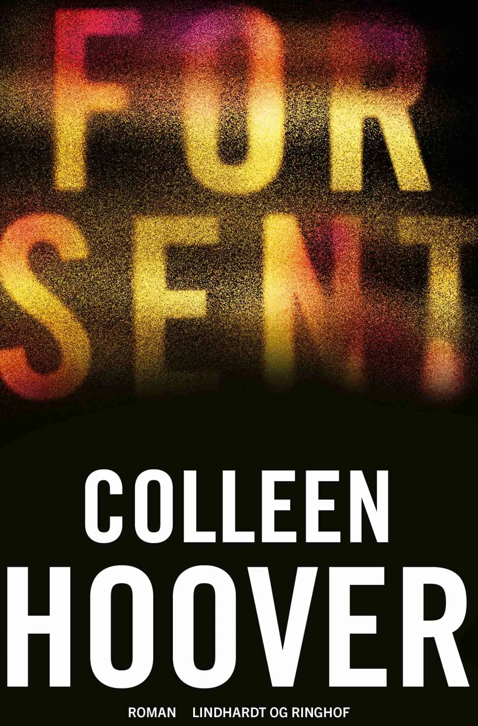 For sent (Bog, Hæftet, Dansk) af Colleen Hoover