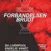 Forbandelsen brudt: da Liverpool endelig vandt mesterskabet i skyggen af coronakrisen (Bog, Hardback, Dansk)