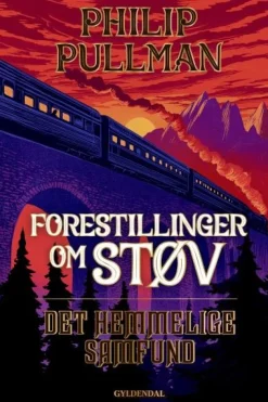Forestillinger om Støv 2 - Det Hemmelige Samfund (Lydbog, zip_mp3, Dansk) af Philip Pullman
