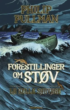 Forestillinger om Støv 1 - La Belle Sauvage (Lydbog, zip_mp3, Dansk) af Philip Pullman