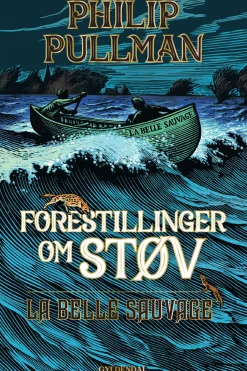 Forestillinger om Støv 1 - La Belle Sauvage (Ebog, epub, Dansk) af Philip Pullman