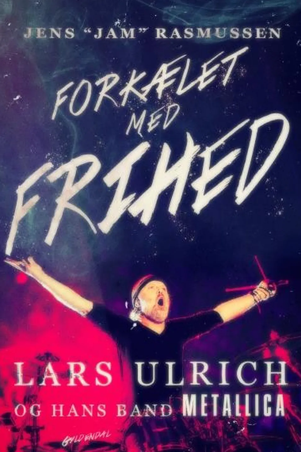 Forkælet med frihed: Lars Ulrich - og hans band Metallica (Lydbog, zip_mp3, Dansk) af Jens Rasmussen