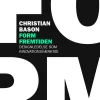 Form fremtiden: Designledelse som innovationsværktøj (Ebog, epub, Dansk) af Christian Bason