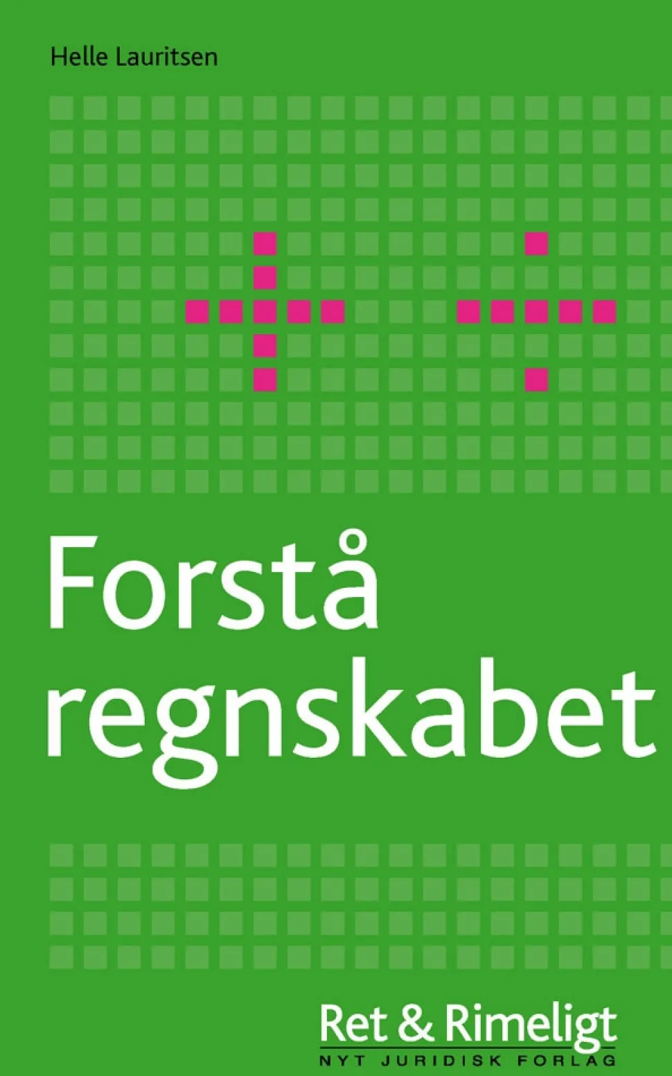 Forstå regnskabet (Ebog, pdf, drm, Dansk) af Helle Lauritsen