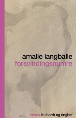 forsvindingsnumre (Bog, Indbundet, Dansk) af Amalie Langballe