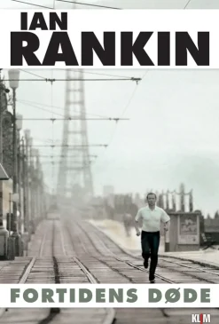 Fortidens døde (Hæftet, Dansk) af Ian Rankin