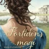 Fortidens magi: Wallflowers 0.5 (Ebog, epub, Dansk) af Lisa Kleypas