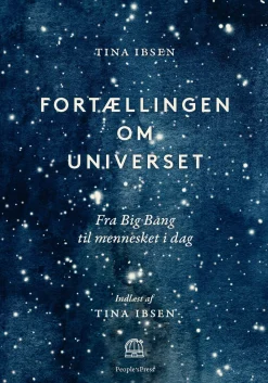Fortællingen om universet: Fra Big Bang til mennesket i dag (Lydbog, zip_mp3, Dansk) af Tina Ibsen