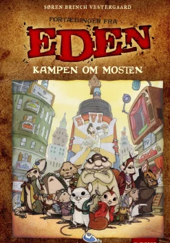 Fortællinger fra Eden: Kampen om mosten (Ebog, epub, Dansk) af Søren Brinch Vestergaard