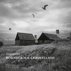 Fotografier fra Bornholm og Christiansø (Bog, Hardback, Dansk) af Af Hanne og Kurt Christensen