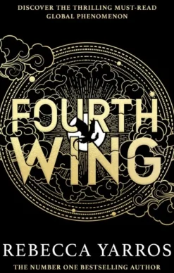 Fourth Wing: DISCOVER THE GLOBAL PHENOMENON THAT EVERYONE CAN'T STOP TALKING ABOUT! (Bog, Paperback / softback, Engelsk)