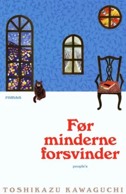 Før minderne forsvinder (Bog, Hæftet, Dansk) af Toshikazu Kawaguchi