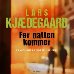 Før natten kommer: En Hvid & Belling-krimi (Lydbog, zip_mp3, Dansk) af Lars Kjædegaard