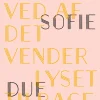 Før vi ved af det vender lyset tilbage (Bog, Hæftet, Dansk) af Sofie Due