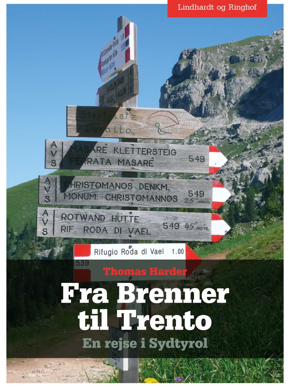 Fra Brenner til Trento - En rejse i Sydtyrol (Ebog, epub, Dansk) af Thomas Harder