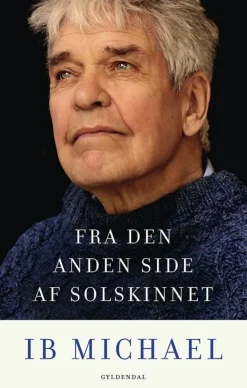 Fra den anden side af solskinnet (Bog, Indbundet, Dansk) af Ib Michael