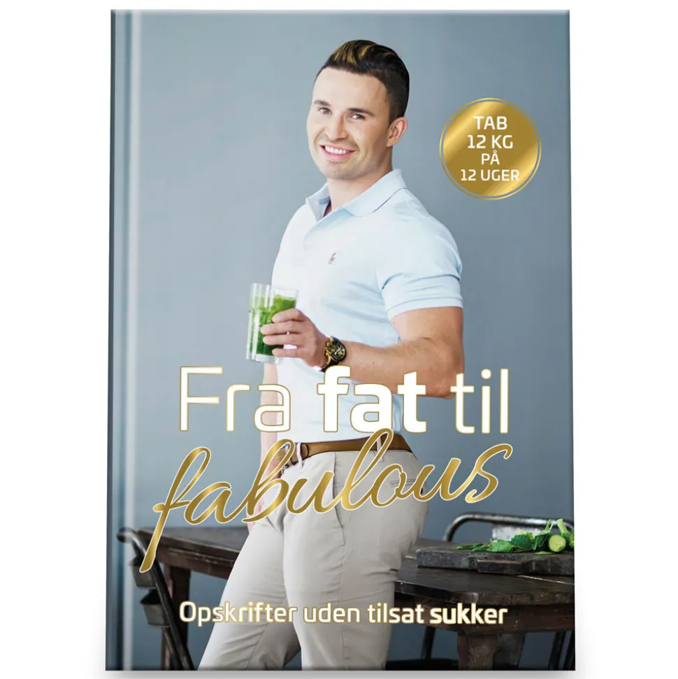 Fra fat til fabulous 1: Tab 12 kg på 12 uger (Bog, Hardback, Dansk) af Gustav Salinas