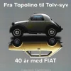 Fra Topolino til Tolv-syv 40 år med FIAT (Bog, Paperback, Dansk) af Jakob Andersen