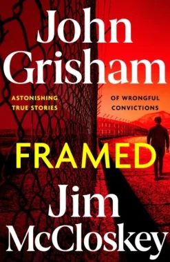 FRAMED: John Grisham's Astonishing True Crime Stories of Wrongful Convictions (Bog, Paperback / softback, Engelsk)