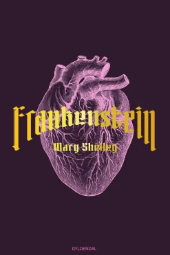 Frankenstein: eller den moderne Prometheus (Ebog, epub, Dansk) af Mary Shelley