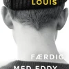 Færdig med Eddy Bellegueule (Bog, Hardback, Dansk) af Èdouard Louis