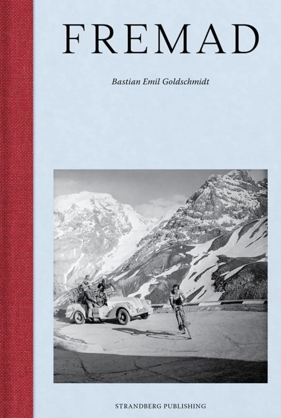 Fremad (Bog, Indbundet, Dansk) af Bastian Emil Goldschmidt