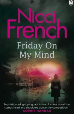 Friday on My Mind: A Frieda Klein Novel (Book 5) (Bog, Paperback / softback, Engelsk) af Nicci French