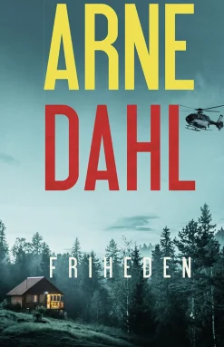 Friheden (Ebog, epub, Dansk) af Arne Dahl