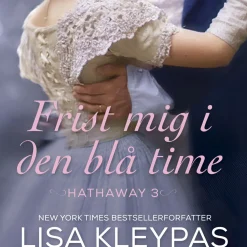 Frist mig i den blå time: Hathaway 3 (Lydbog, zip_mp3, Dansk) af Lisa Kleypas