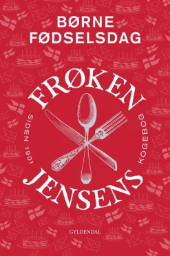 Frøken Jensens Kogebog: Børnefødselsdag (Ebog, epub, Dansk) af Kristine Marie Jensen