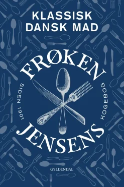 Frøken Jensens Kogebog: Klassisk dansk mad (Ebog, epub, Dansk) af Kristine Marie Jensen