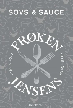 Frøken Jensens Kogebog: Sovs & sauce (Bog, Indbundet, Dansk) af Kristine Marie Jensen