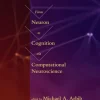 From Neuron to Cognition via Computational Neuroscience - [RODEKASSE/DEFEKT] (Bog, Hardback, Engelsk)